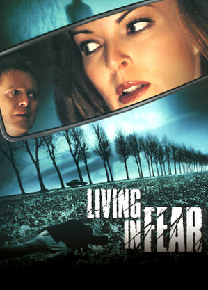 Życie w strachu / Living in fear (2001)