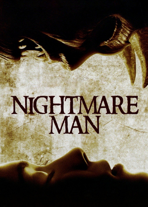 Nocny koszmar / Nightmare man (2006)