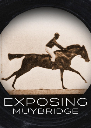 Naświetlając Muybridge'a / Exposing muybridge (2021)