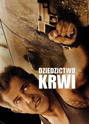 Dziedzictwo krwi / Blood father (2016)