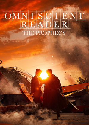 Omniscient Reader: The Prophecy / Jeonjijeok dokja sijeom (2025)