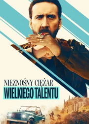Nieznośny ciężar wielkiego talentu (2022) Lektor PL