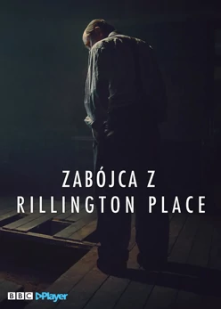 Zabójca z Rillington Place - serial online