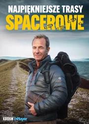 Najpiękniejsze trasy spacerowe S01E03 Lektor PL