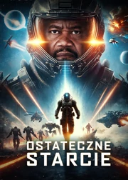 Ostateczne starcie (2025) Lektor PL