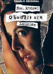 Noc, kt&oacute;rej obudził się Laurier Odcinek 2