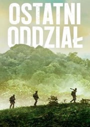 Ostatni oddział (2023) Lektor PL