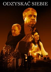 Odzyskać siebie (2024) Cały film PL