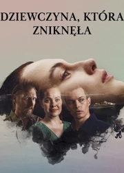 Dziewczyna, kt&oacute;ra zniknęła Odcinek 2