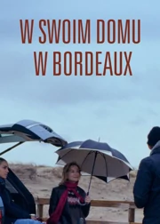 W swoim domu w Bordeaux (2024) Lektor PL
