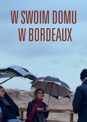 W swoim domu w Bordeaux / La prisonnière de bordeaux (2024)