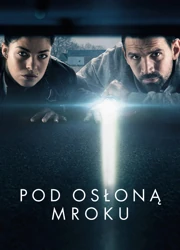Pod osłoną mroku S01E01 Lektor PL