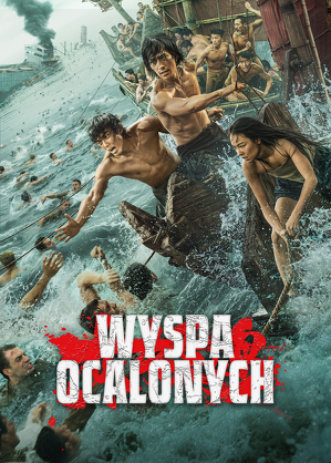 Wyspa ocalonych / Dong ji dao (2025)
