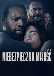 Niebezpieczna miłość (2024) Lektor PL