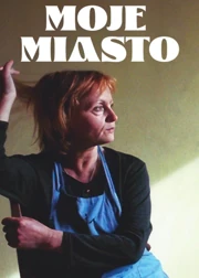 Moje miasto (2002) Cały film PL