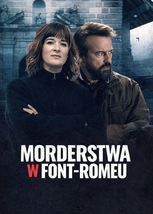 Morderstwa w Font-Romeu / Meurtres à font-romeu (2023)