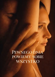 Pewnego dnia powiemy sobie wszystko (2023) Lektor PL