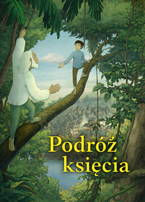 Podr&oacute;ż księcia / Le voyage du prince (2019)