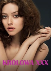 Kr&oacute;lowa XXX (2013) Napisy PL