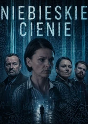 Niebieskie cienie Odcinek 2