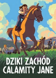 Dziki Zach&oacute;d Calamity Jane (2020) Dubbing PL