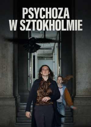 Psychoza w Sztokholmie / Psykos i stockholm (2020)
