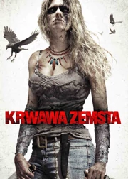 Krwawa zemsta (2013) Lektor PL