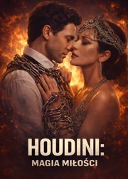 Houdini: Magia miłości (2007) Lektor PL