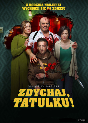Zdychaj, tatulku! / Papa, sdokhni (2018)
