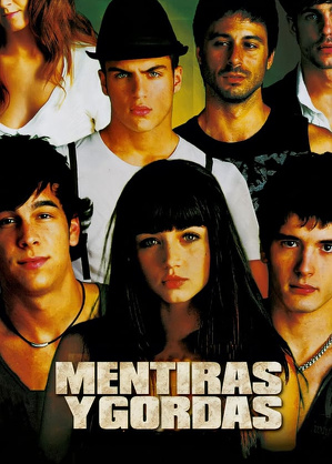 Seks, kłamstwa i narkotyki / Mentiras y gordas (2009)