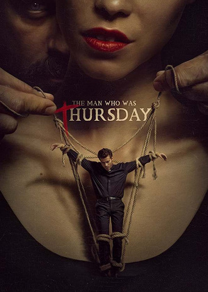 Człowiek, kt&oacute;ry był czwartkiem / The man who was thursday (2016)