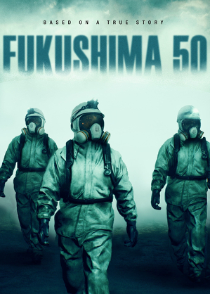 Fukushima 50 (2020)