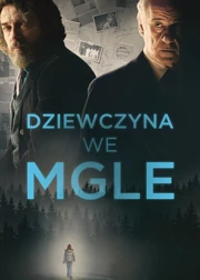 Dziewczyna we mgle (2017) Lektor PL