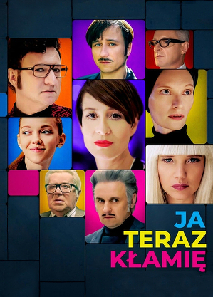Ja teraz kłamię / Ja teraz klamie (2019)