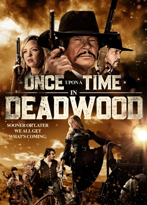 Pewnego razu w Deadwood / Once upon a time in deadwood (2019)