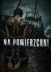 Na powierzchni (2019) Lektor PL
