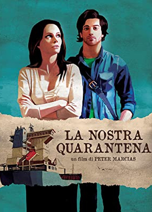 Odosobnienie / La nostra quarantena (2015)
