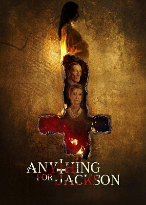 Wszystko dla Jacksona / Anything for jackson (2021)