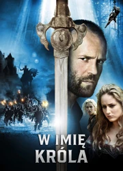 W imię kr&oacute;la (2007) Lektor PL