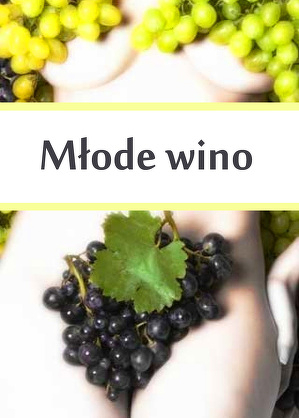 Młode wino / Bobule (2008)