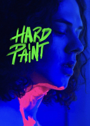 Hard Paint / Tinta bruta (2018)
