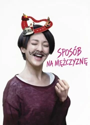Spos&oacute;b na mężczyznę (2014) Lektor PL