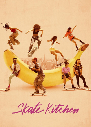 Skejterka / Skate kitchen (2018)