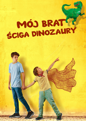 M&oacute;j brat ściga dinozaury / Mio fratello rincorre i dinosauri (2019)