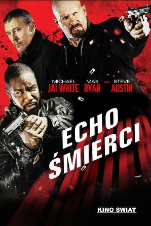 Echo śmierci / Echo effect (2015),