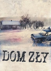 Dom zły (2009) Cały film PL