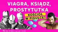 Viagra, ksiądz, prostytutka - Kościół w pigułce? | IPP
