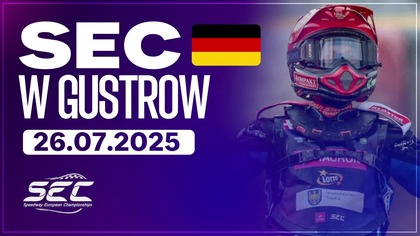 SEC W GUSTROW NA ŻYWO - SPEEDWAY - 26. 07. 2025r.