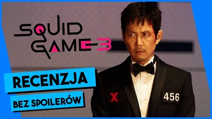Squid Game S3 wieje nudą - recenzja serialu