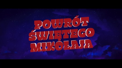 Powrót Świętego Mikołaja zwiastun